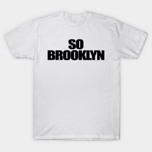 So Brooklyn T-Shirt